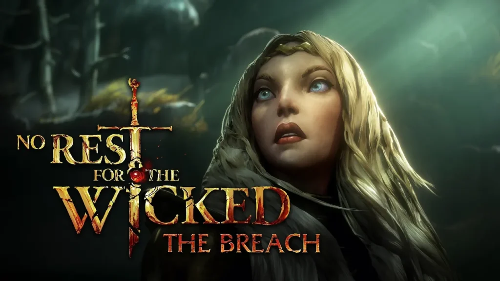 No Rest for the Wicked – Recenzija – The Breach i sve ostalo