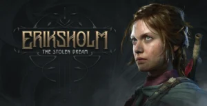 Eriksholm: The Stolen Dream stiže na Nintendo Switch 2 u decembru uz podršku za touchscreen i miš kontrole