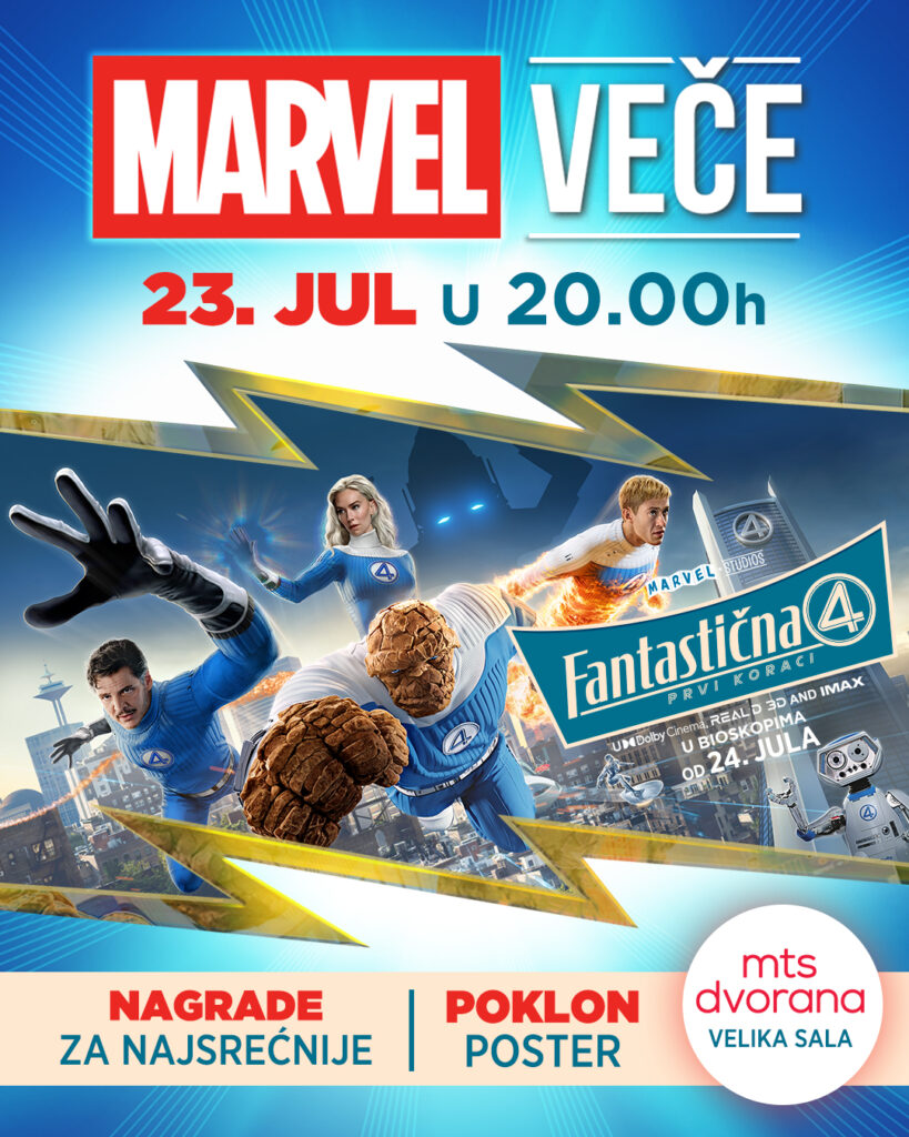 518398049_1066305125639589_7654319500629703352_n-1-819x1024 Pretpremijera Fantastične 4: Prvi Koraci 23.07.2025 u MTS Dvorani u Beogradu