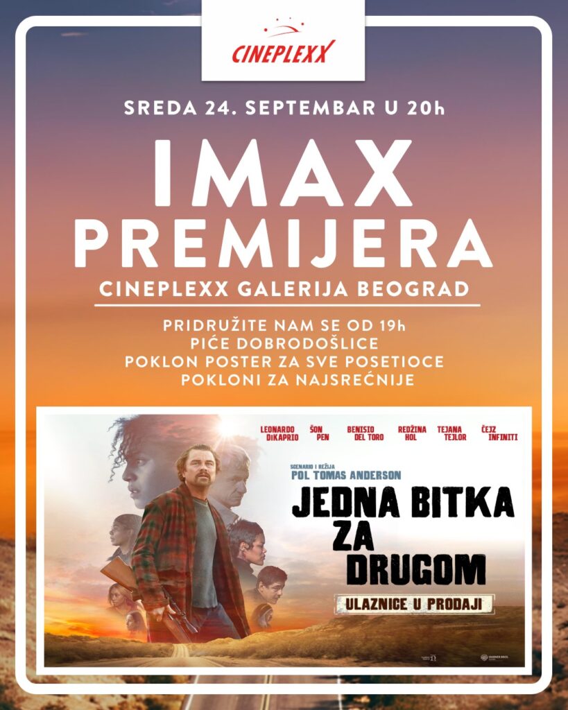 548183374_1231247712367158_6031490669574115310_n-1-819x1024 IMAX premijera Jedna bitka za drugom 24. Septembra u Cineplexx Galeriji Beograd